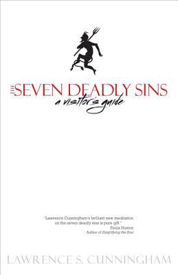 The Seven Deadly Sins: A Visitor's Guide