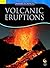 VOLCANIC ERUPTIONS, INSIDE SCIENCE READERS