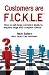 Customers are F.I.C.K.L.E. by Nick Bailey
