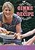 Gimme the Recipe