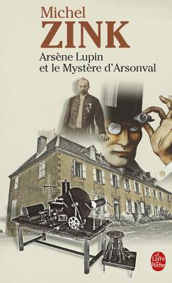 Arsène Lupin et le mystère d'Arsonval: Inédit