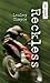 Reckless by Lesley Choyce