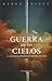 Guerra en los cielos by Derek Prince