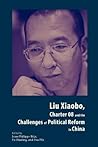 Liu Xiaobo, Charter 08 and the Challenges of Political Reform in China