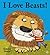 I Love Beasts!