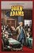 John Adams (Jr. Graphic Founding Fathers)