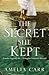 The Secret She Kept