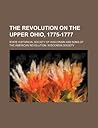 The Revolution on the Upper Ohio, 1775-1777