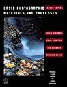 Basic Photographic Materials and Processes
