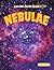 Nebulae (Explore Outer Space)