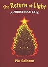 The Return of Light: A Christmas Tale