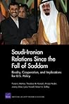Saudi-Iranian Relations Since the Fall of Saddam: Rivalry, Cooperation, and Implications for U.S. Policy