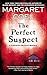 The Perfect Suspect (A Catherine McLeod Mystery)