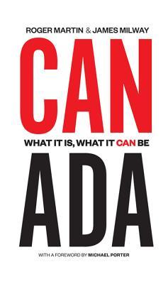 Canada: What It Is, What It Can Be