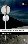 Kant's 'Critique of Pure Reason': A Reader's Guide (Reader's Guides) Kant's 'Critique of Pure Reason': A Reader's Guide (Reader's Guides)