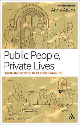 Public People, Private Lives: Tackling Stress in Clergy Families (Paperback)