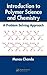 Introduction to Polymer Science and Chemistry by Manas Chanda