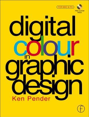 Digital Colour in Graphic Design (Paperback)