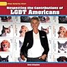 Respecting the Contributions of LGBT Americans (Stop Bullying Now!)