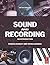 Sound and Recording: An Introduction