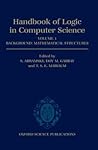 Handbook of Logic in Computer Science (Handbook of Logic in Computer Science, Vol 1) Handbook of Logic in Computer Science (Handbook of Logic in Computer Science, Vol 1)