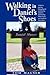 Walking In Daniel's Shoes