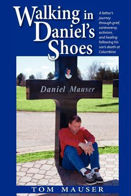 Walking In Daniel's Shoes (Paperback)