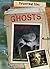 Ghosts (Paranormal Files)