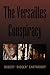 The Versailles Conspiracy