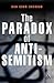 The Paradox of Anti-Semitism