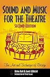 Sound and Music for the Theatre: The Art and Technique of Design
