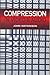 Compression in Video and Audio by John Watkinson