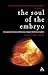 The Soul of the Embryo by David Albert Jones