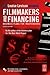 Filmmakers and Financing: B...