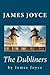 James Joyce: The Dubliners