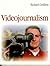 Video Journalism