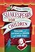 Shakespeare for Young People: Productions, Versions and Adaptations