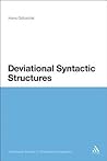 Deviational Syntactic Structures (Bloomsbury Studies in Theoretical Linguistics)