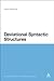 Deviational Syntactic Structures (Bloomsbury Studies in Theoretical Linguistics)