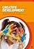 Creative Development (Supporting Development in the Early Years Foundation Stage)