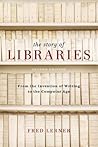 The Story of Libraries by Fred Lerner