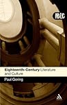 Eighteenth-Century Literature and Culture (Introductions to British Literature and Culture) Eighteenth-Century Literature and Culture (Introductions to British Literature and Culture)