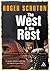 The West and the Rest : Globalization and the Terrorist Threat