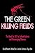 The Green Killing Fields: T...