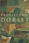 Prehistoric Dorset