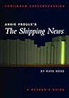 Annie Proulx's The Shipping News: A Reader's Guide (Continuum Contemporaries) Annie Proulx's The Shipping News: A Reader's Guide (Continuum Contemporaries)