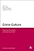 Crime Culture: Figuring Cri...