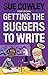 Getting the Buggers to Write