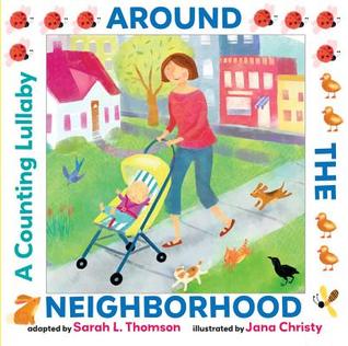 Around the Neighborhood: A Counting Lullaby (Hardcover)
