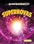 Supernovas by Ruth Owen